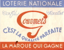 Café/Chocolat/ GOURMETS/ Loterie Nationale/Qualité Parfaite/ Vers 1940?                      VP343 - Non Classés