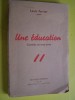 Une éducation Comédie En Trois Actes Louis FERRIER - 1936 EDITIONS OPHRYS - Auteurs Français