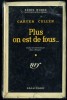 PLUS ON EST DE FOUS....    /    CARTER CULLEN - Série Noire N° 394   -   EO Cartonné Avec Jaquette - Série Noire