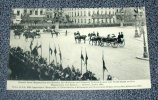 Visite De LL.MM. Impériales L´empereur Et L´impératrice D´allemagne Aux Souverains Belges - Bruxelles 25 Octobre 1910 - Réceptions