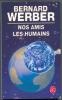 LE LIVRE DE POCHE N° 30351  " NOS AMIS LES HUMAINS "  BERNARD-WERBER - Livre De Poche
