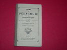LIVRE SCOLAIRE : AMBROISE RENDU FILS : COURS DE PEDAGOGIE OU PRINCIPES D'EDUCATION PUBLIQUE (AVANT 1900) - 18+ Years Old