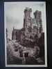 La Cathedrale De Reims Dans Les Ruines En 1918 - Champagne - Ardenne