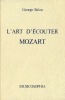 L´art D´écouter Mozart - George BALAN - Musicosophia - Muziek