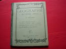 LIVRE SCOLAIRE : P. FONCIN : GEOGRAPHIE DEUXIEME ANNEE 1911 - 6-12 Anni