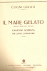 PARTITION DE COGNI GIULIO: IL MARE GELATO - CANZONE NORDICA PER CANTO E PIANOFORTE - G-I