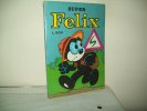 Felix Super (Metro 1979) N. 81 - Humoristiques