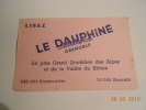 BUVARD PUBLICITAIRE 1950/1960 / DAUPHINE LIBERE GRENOBLE - J