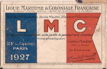 Navigation/Ligue Maritime Et Coloniale Française/Carte Adhérent/Ivry/Eure/1927         VP393 - Ohne Zuordnung