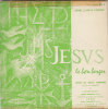 45 T Vinyle Jésus Le Bon Berger Texte De Pierre Lanarès - Gospel En Religie