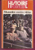 REVUE MENSUELLE**HISTOIRE POUR TOUS  N°161 De SEPTEMBRE 1973 **    -   * MUSSOLINI CONTRE HITLER * - French