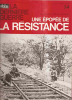 ** LA DERNIERE GUERRE N° 34  Editée Le 29 Juin 1976 **  -   LE COLONEL REMY Raconte * UNE EPOPEE DE LA RESISTANCE * - Francese