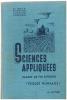 LIVRE SCOLAIRE : ORIA-CARRON-DIRAND-TRIHOREAU : SCIENCES APPLIQUEES CLASSE DE FIN D'ETUDES (ECOLES RURALES) 1949 - 6-12 Ans