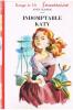 [ENFANTINA] : ANNE CLAIRAC : INDOMPTABLE KATHY ILLUSTRATIONS DE FRANCOISE BERTIER 1961 - Bibliothèque Rouge Et Or