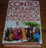 Contes Populaires Et Légendes Du Languedoc Et Du Roussillon - 1977. - Languedoc-Roussillon