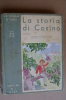 PBB/14 LA STORIA DI COSINO Scala D´Oro 1934 Illustraz. A.Terzi - Antichi