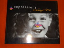 Livre - Expressions D'énergumènes - Photos, Paroles Et Dessins D'enfants - Photographie