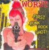 FIRST PUNK ROCK SHOT ! COMPILATION VOL 1 - CD - WORST - APACHES - CHARGE 69 - KOMPTOIR CHAOS - KRAYS - DICK SPIKIE - Punk