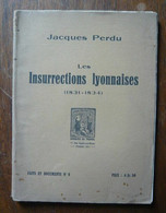 Les Insurrections Lyonnaises (1831-1834) - Rhône-Alpes