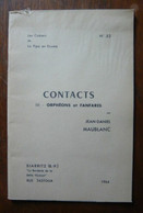 Contacts III - Orphéons Et Fanfares - La Pipe En Écume N° 32 1964 - Franse Schrijvers