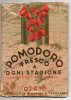 CIRIO /  POMODORO FRESCO A OGNI STAGIONE - 300 Ricette Sui Pom. Pelati - Napoli - San Giovanni A Teduccio - 1939 - Haus Und Küche