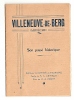 07,Fascicule ,  Villeneuve De Berg ,Ardeche Son Passé Historique . - Rhône-Alpes