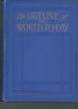 THE OUTLINE OF THE WORLD TO-DAY By JOHNSTON § GUEST- Tome 1 - Other & Unclassified