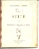 PARTITION DE GUILLAUME LANDRE: SUITE POUR ORCHESTRE A CORDES ET PIANO - J-L