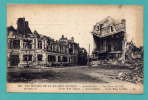 ARMENTIERES --> Carrefour De Lille (Les Ruines De La Grande Guerre) - Armentieres