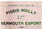 Pissis Noilly La Qualité Fait La Loi, ... Vermouth Export - Schnaps & Bier