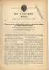 Original Patentschrift - L. Béchaux In Pruntrut , Kanton Bern , 1885 , Destillation Von Alkohol !!! - Tools