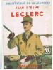 [ENFANTINA]   JEAN D'ESME : LECLERC - ILLUSTRATIONS DE ALBERT BRENET 1949 - Bibliothèque De La Jeunesse