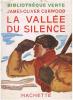 [ENFANTINA]   JAMES-OLIVER CURWOOD : LA VALLEE DU SILENCE - ILLUSTRATIONS DE PIERRE SIMON - Bibliothèque Verte