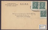 Canada O.H.M.S. King George V. MINES BRANCH Department Of Mines OTTAWA Card To FRANKFURT Germany - Covers & Documents