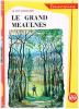 [ENFANTINA]  ALAIN-FOURNIER : LE GRAND MEAULNES - ILLUSTRATIONS DE C. DELAUNAY  1959 - Bibliotheque Rouge Et Or