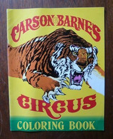 Carson & Barnes Circus Coloring Book - Other & Unclassified