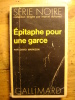 EPITAPHE POUR UNE GARCE - DAVID MARKSON - SERIE NOIRE - GALLIMARD POCHE - 1972 - Pub SNCF - Série Noire