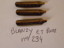 LOT 3 PLUMES  BLANZY ET POURRE NO 234 - Vulpen