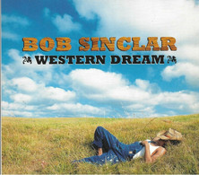 CD  Bob Sinclar " Western Dream " - Dance, Techno En House