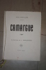 Camargue - Par André Montagnard - Illustrations De A. Vidal-Quadras - Editions Bendor - Franse Schrijvers