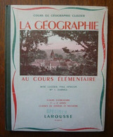 La Géographie Au Cours élémentaire 1ère Et 2e Année 1961 - 6-12 Jaar