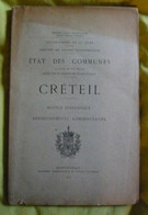 Créteil - État Des Communes à La Fin Du XIXe Siècle - Notice Historique Et Renseignements Administratifs - Ile-de-France