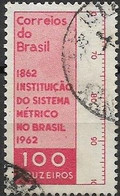 BRAZIL 1962 Cent Of Brazil's Adoption Of Metric System - 100cr Metric Measure FU - Used Stamps