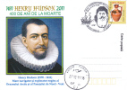 EXPLORERS HENRY HUDSON,EXPEDITION SHIP HALVE MAEN IN 1611,COMMEMORATIVE CARD 2011 OBLITERATION TURDA ROMANIA. - Onderzoekers