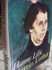 MARTIN LUTHER Eine BILDMONOGRAPHIE - Hanns Lilje - 1964 EVANGELISCHE  BUCHGEMEINDE - Biografie & Memorie