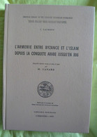 L'Arménie Entre Byzance Et L'Islam Depuis La Conquête Arabe Jusqu'en 886 - Outre-Mer