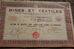 Mines Et Textiles–titre Scriptophilie :action De 425 Fr. Au Porteur Siège à Paris MCMXXXVIII - Mines