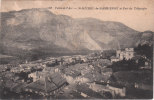 Carte Postale Ancienne De Savoie - Saint Michel De Maurienne Et Le Fort Du Télégraphe - Saint Michel De Maurienne