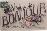 CHARLEVILLE - Bonjour De .... Fantaisie Avec Fleurs Et Oiseaux - Charleville