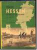 1959 Hessen In Karte , Bild Und Wort  -  Eine Heimatkundedünnes  -  Schulbuch ( Schulheft ) - Sonstige & Ohne Zuordnung